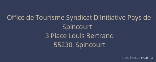 Office de Tourisme Syndicat D'Initiative Pays de Spincourt