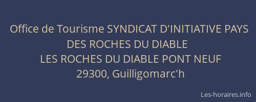 Office de Tourisme SYNDICAT D'INITIATIVE PAYS DES ROCHES DU DIABLE