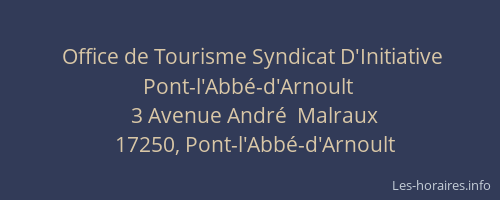 Office de Tourisme Syndicat D'Initiative Pont-l'Abb&eacute;-d'Arnoult