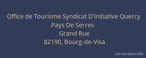 Office de Tourisme Syndicat D'Initiative Quercy Pays De Serres