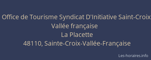 Office de Tourisme Syndicat D'Initiative Saint-Croix Vall&eacute;e fran&ccedil;aise