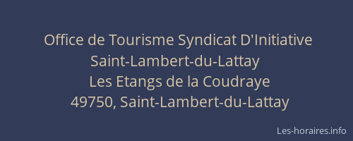 Office de Tourisme Syndicat D'Initiative Saint-Lambert-du-Lattay