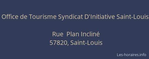 Office de Tourisme Syndicat D'Initiative Saint-Louis