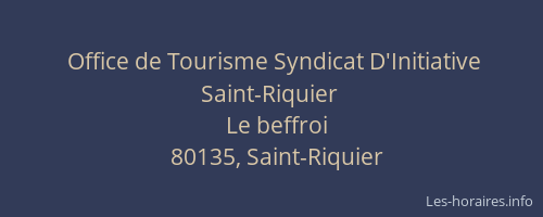 Office de Tourisme Syndicat D'Initiative Saint-Riquier