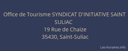 Office de Tourisme SYNDICAT D'INITIATIVE SAINT SULIAC