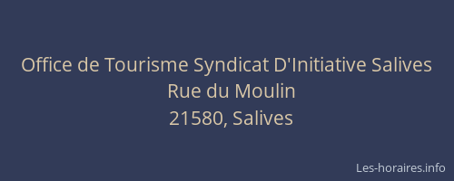 Office de Tourisme Syndicat D'Initiative Salives