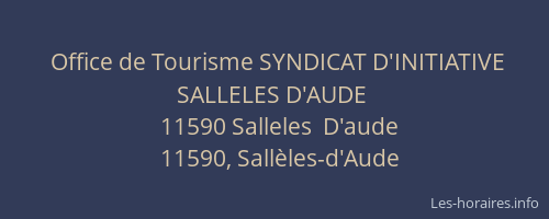 Office de Tourisme SYNDICAT D'INITIATIVE SALLELES D'AUDE