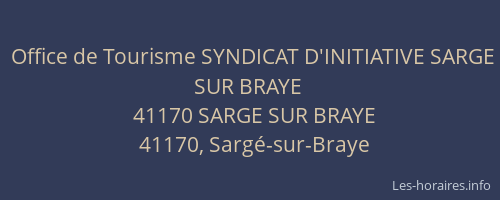 Office de Tourisme SYNDICAT D'INITIATIVE SARGE SUR BRAYE