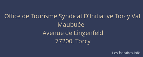 Office de Tourisme Syndicat D'Initiative Torcy Val Maubuée