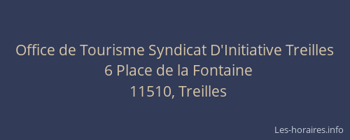 Office de Tourisme Syndicat D'Initiative Treilles