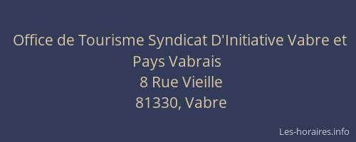 Office de Tourisme Syndicat D'Initiative Vabre et Pays Vabrais