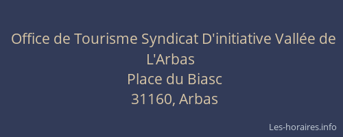 Office de Tourisme Syndicat D'initiative Vallée de L'Arbas