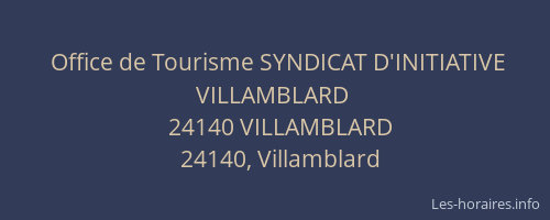Office de Tourisme SYNDICAT D'INITIATIVE VILLAMBLARD