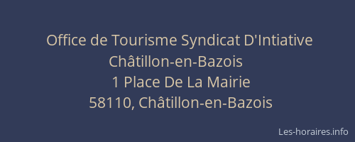Office de Tourisme Syndicat D'Intiative Châtillon-en-Bazois