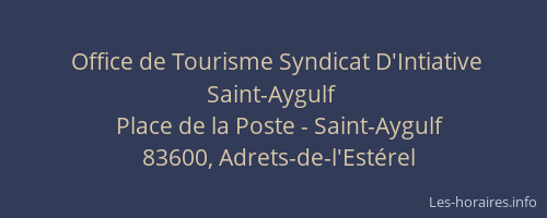 Office de Tourisme Syndicat D'Intiative Saint-Aygulf