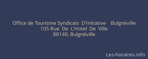 Office de Tourisme Syndicats  D'Initiative    Bulgnéville