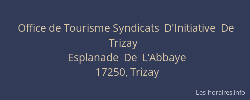 Office de Tourisme Syndicats  D'Initiative  De Trizay