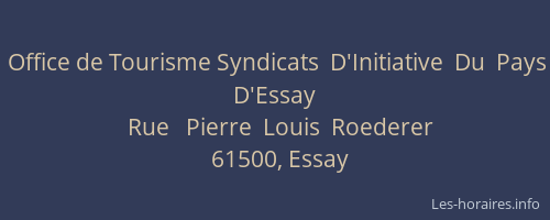 Office de Tourisme Syndicats  D'Initiative  Du  Pays  D'Essay