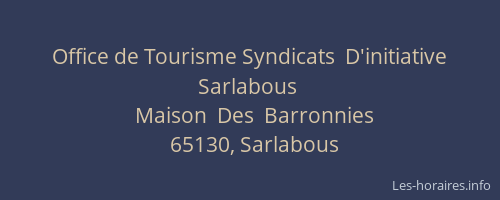 Office de Tourisme Syndicats  D'initiative  Sarlabous
