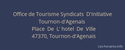 Office de Tourisme Syndicats  D'Initiative  Tournon-d'Agenais