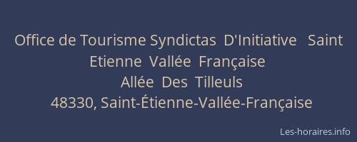 Office de Tourisme Syndictas  D'Initiative   Saint  Etienne  Vallée  Française