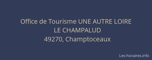 Office de Tourisme UNE AUTRE LOIRE