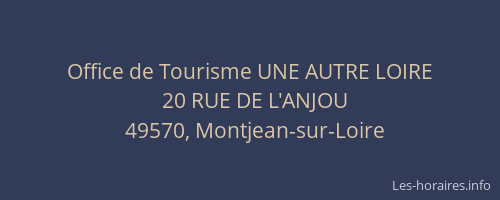 Office de Tourisme UNE AUTRE LOIRE
