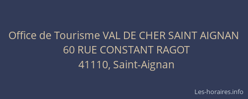 Office de Tourisme VAL DE CHER SAINT AIGNAN