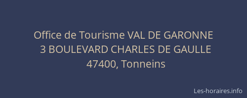 Office de Tourisme VAL DE GARONNE