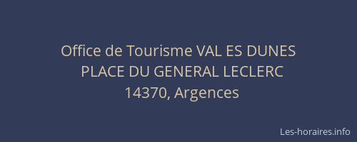 Office de Tourisme VAL ES DUNES