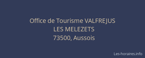 Office de Tourisme VALFREJUS