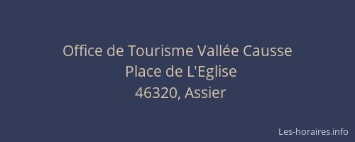 Office de Tourisme Vall&eacute;e Causse
