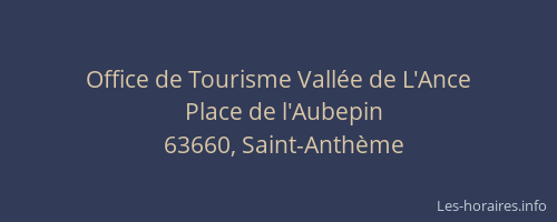 Office de Tourisme Vall&eacute;e de L'Ance