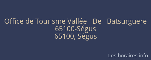 Office de Tourisme Vallée   De   Batsurguere