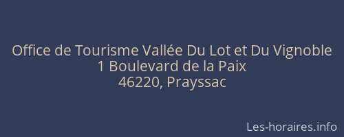 Office de Tourisme Vallée Du Lot et Du Vignoble