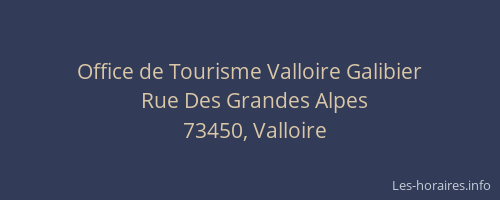 Office de Tourisme Valloire Galibier