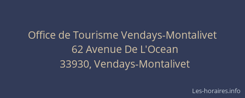 Office de Tourisme Vendays-Montalivet
