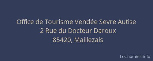 Office de Tourisme Vendée Sevre Autise
