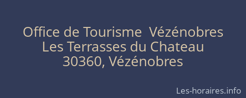 Office de Tourisme  Vézénobres