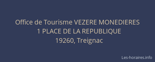 Office de Tourisme VEZERE MONEDIERES