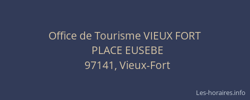 Office de Tourisme VIEUX FORT