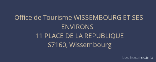 Office de Tourisme WISSEMBOURG ET SES ENVIRONS