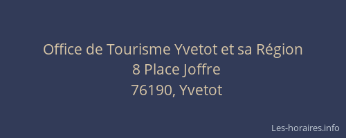 Office de Tourisme Yvetot et sa Région