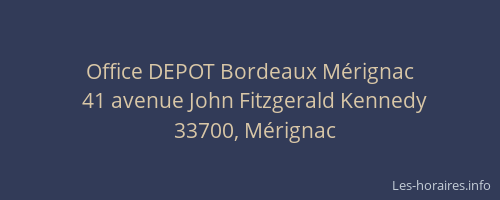 Office DEPOT Bordeaux Mérignac