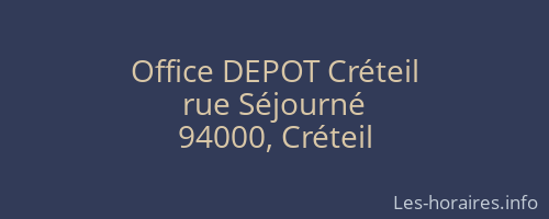 Office DEPOT Créteil