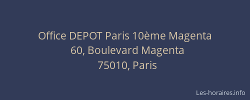 Office DEPOT Paris 10ème Magenta
