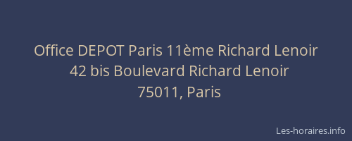 Office DEPOT Paris 11ème Richard Lenoir