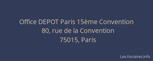 Office DEPOT Paris 15ème Convention