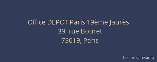 Office DEPOT Paris 19ème Jaurès