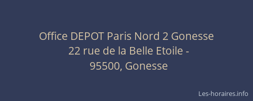 Office DEPOT Paris Nord 2 Gonesse